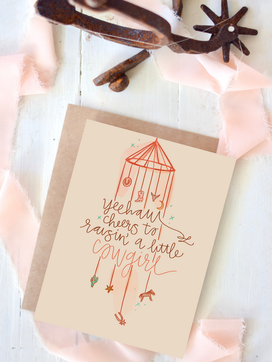 Cheers to Raising A Little Cowgirl Baby Western Card